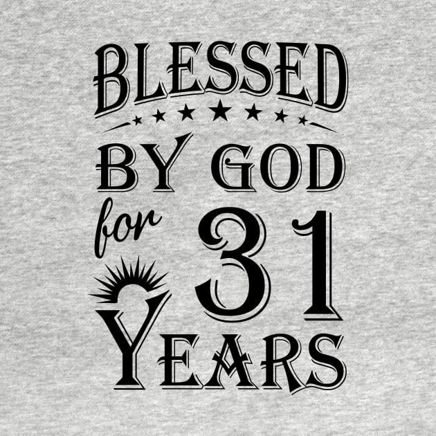 Blessed By God For 31 Years by Lemonade Fruit